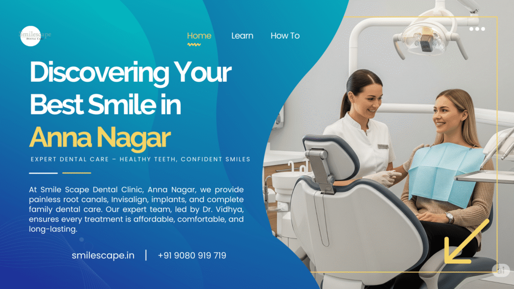 Dental Clinic in Anna Nagar