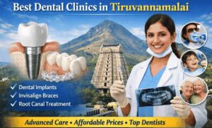 Dental clinic in tiruvannamalai